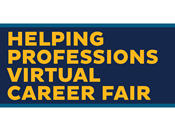 Helping Professions Virtual Career Fair